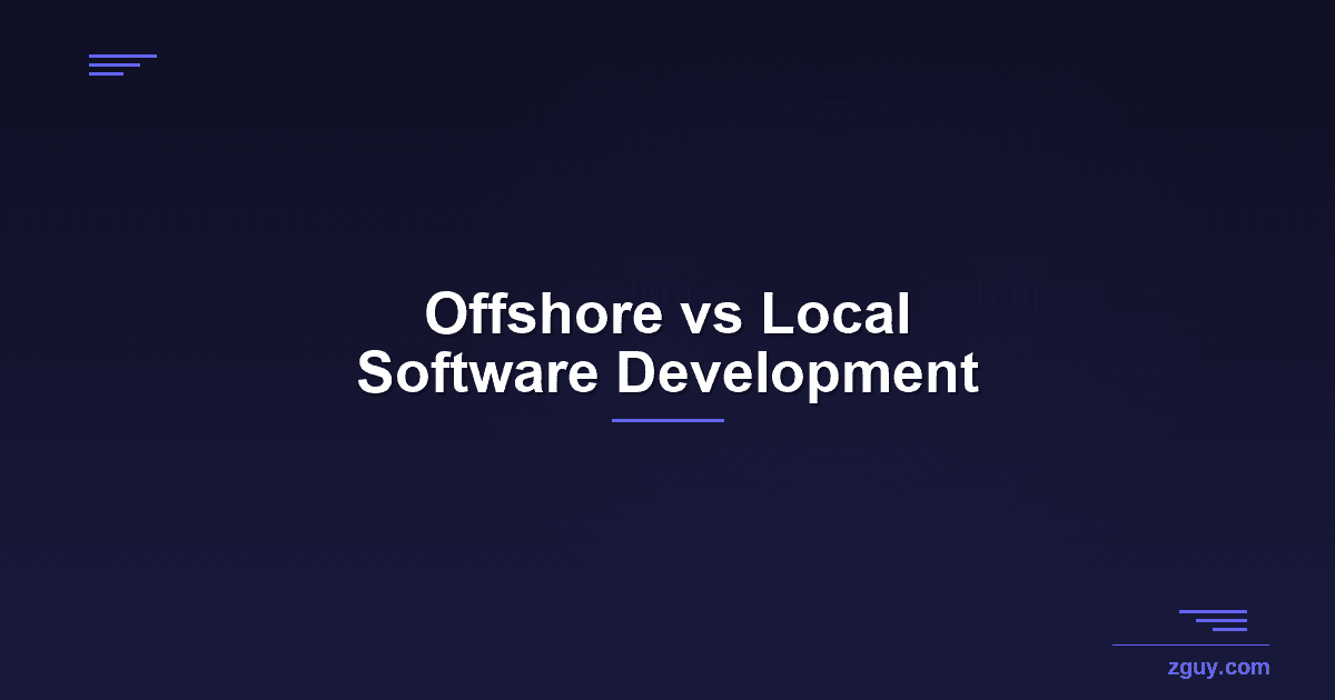 Offshore vs Local Software Development: An Honest Comparison